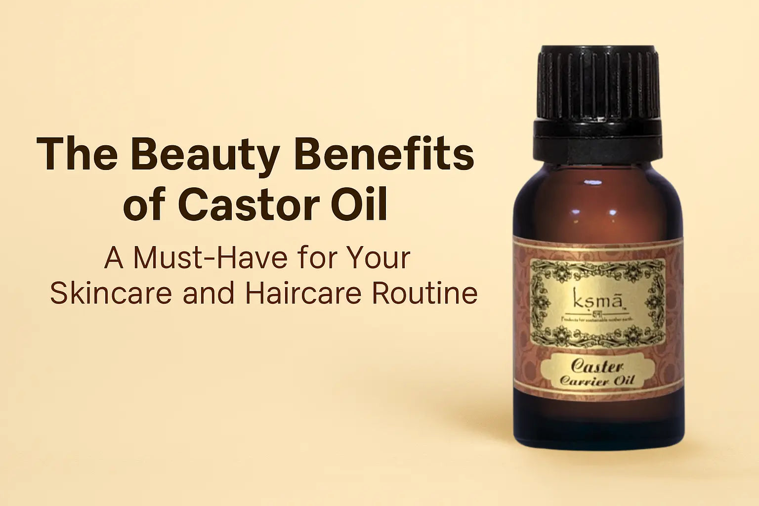 The Beauty Benefits of Castor Oil: A Must-Have for Your Skincare and Haircare Routine