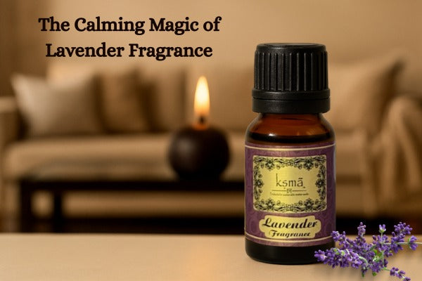 The Calming Magic of Lavender Fragrance: Why It’s a Must-Have in Your Daily Routine
